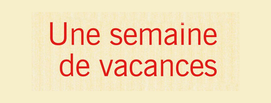 Une semaine de vacances - Christine ANgot